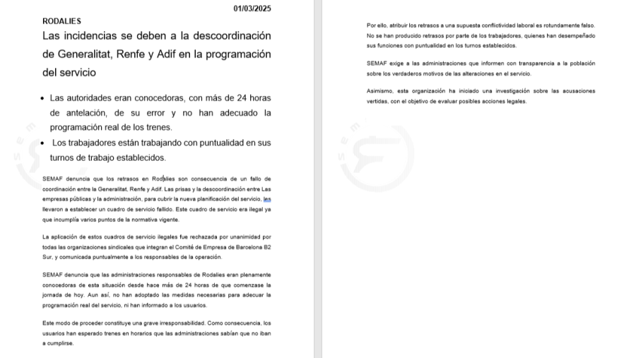El 1 de marzo de 2025, SEMAF denunció la descoordinación entre Generalitat, Renfe y Adif en la programación del servicio de Rodalies, causando retrasos e incumplimiento normativo. Se exige transparencia y se inicia investigación.