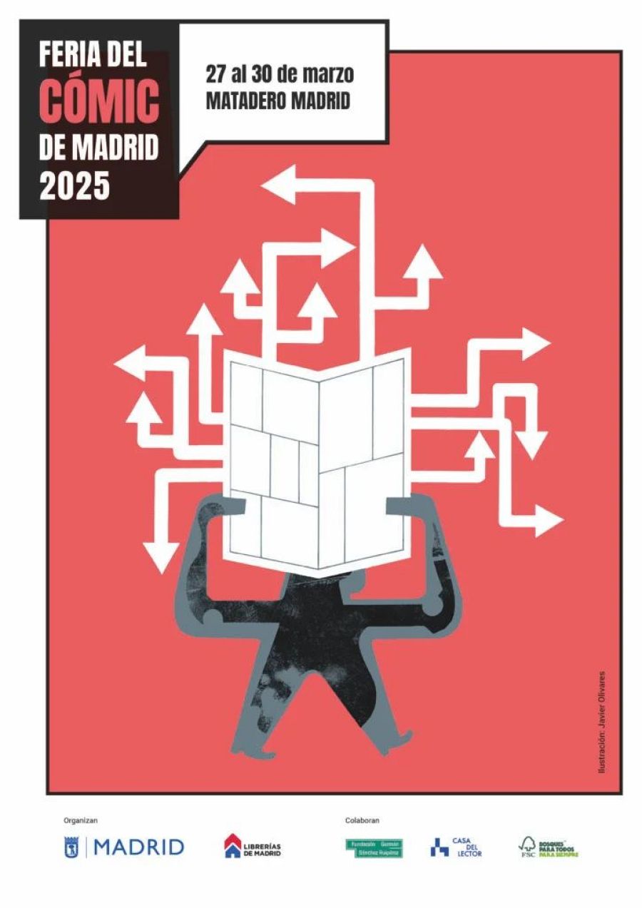 Cartel Feria del Cómic Madrid 2025 (27-30 marzo, Matadero Madrid). Ilustración abstracta con figura cargando cómic y flechas que simbolizan difusión.  Colaboran Librerías de Madrid, Casa del Lector, FNAC y Escuela de Escritores.