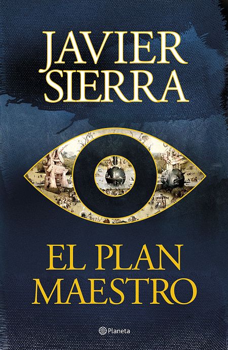 'El plan maestro' de Javier Sierra