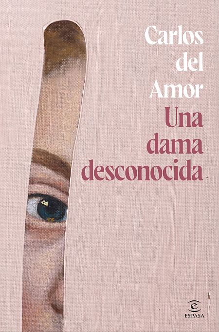 'Una dama desconocida' de Carlos del Amor