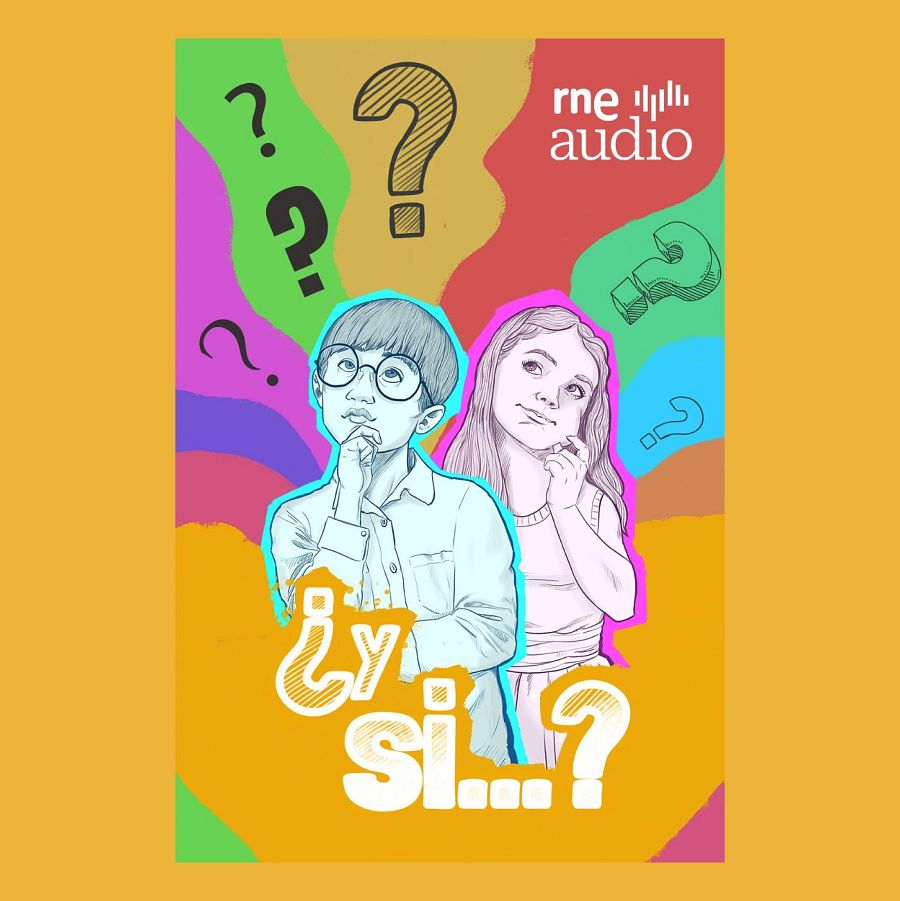 Ilustración de dos niños pensativos y signos de interrogación en cartel del programa de radio infantil '¿Y si...?', de RNE Audio. Fondo naranja con manchas de colores.