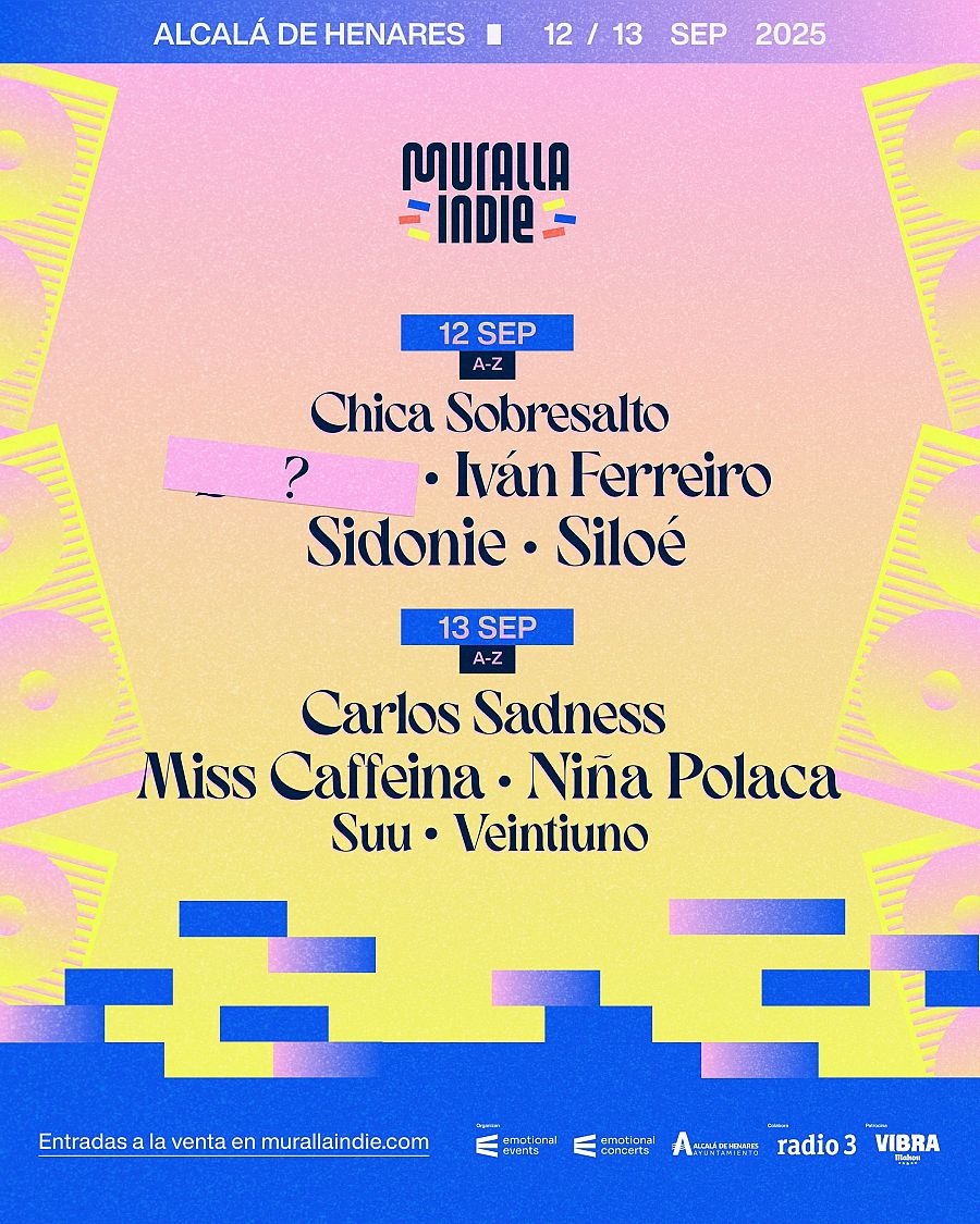 Cartel del festival Muralla Indie en Alcalá de Henares (12 y 13 septiembre 2025).  Artistas como Chica Sobresalto, Iván Ferreiro y Carlos Sadness. Entradas en murallaindie.com.