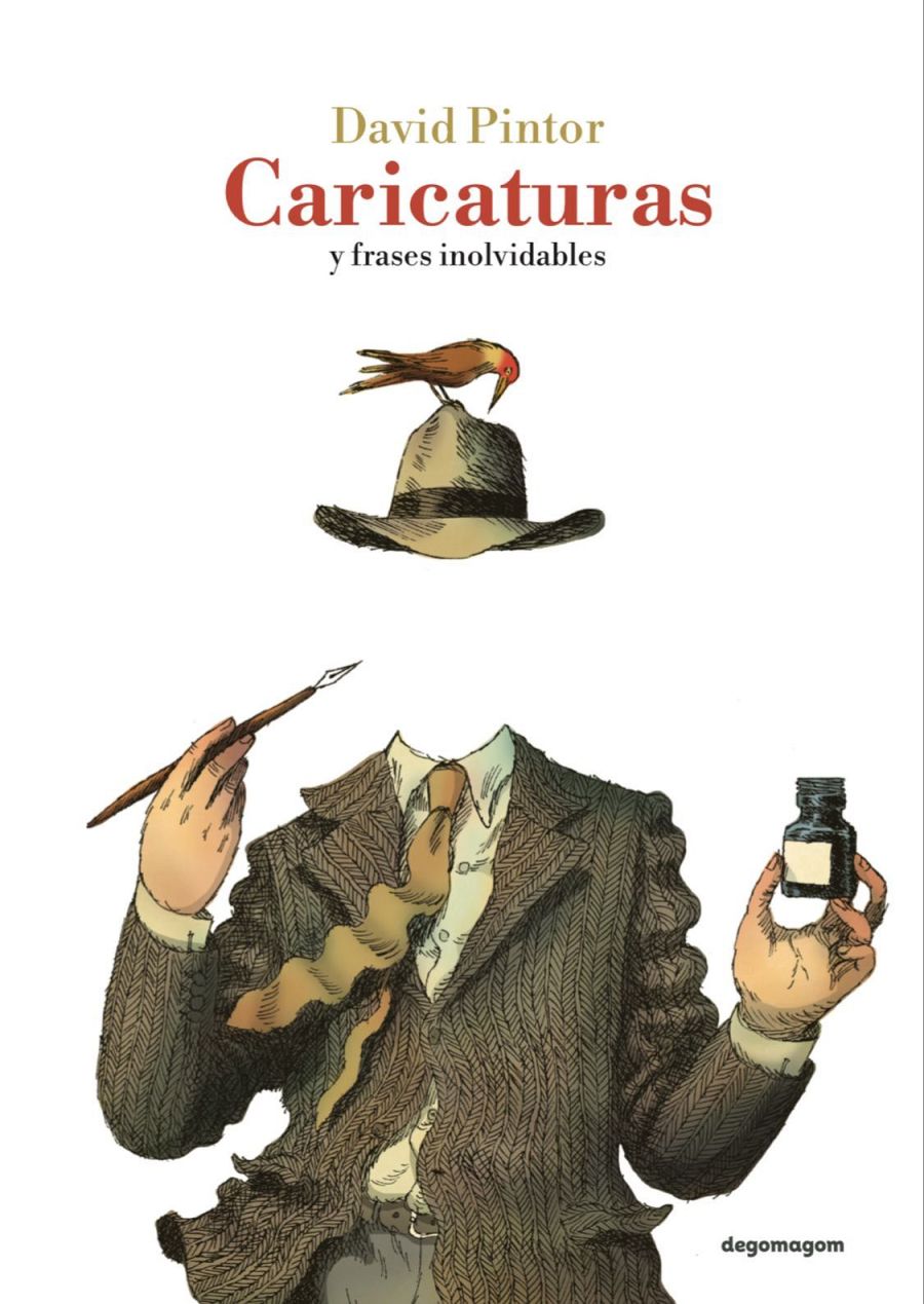 Ilustración de portada: cuerpo con traje y sombrero (sin cabeza, con pájaro), sosteniendo plumín y tintero. Título: 
