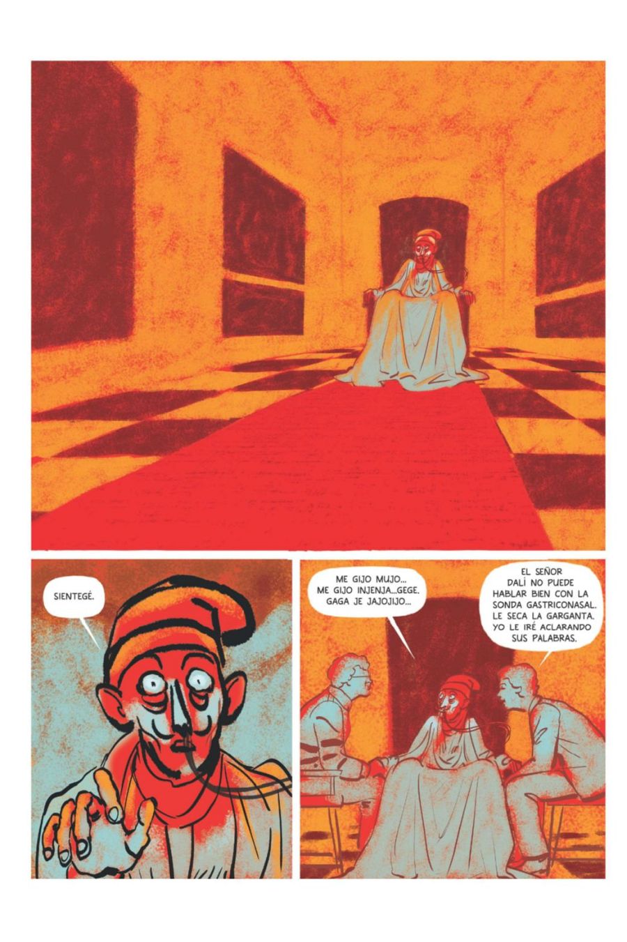 Viñetas de cómic mostrando a Dalí: en un trono, invitando con un gesto y enfermo, con dificultad para hablar por una sonda gástrica, ayudado por otros.