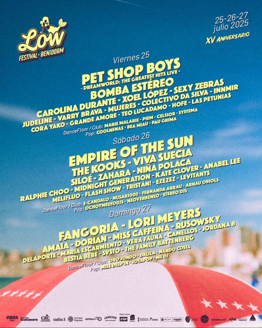 Cartel Low Festival 2025 (Benidorm, 25-27 julio):  varias bandas por día, distribuidas en escenarios DanceFloor/Club y Pop.