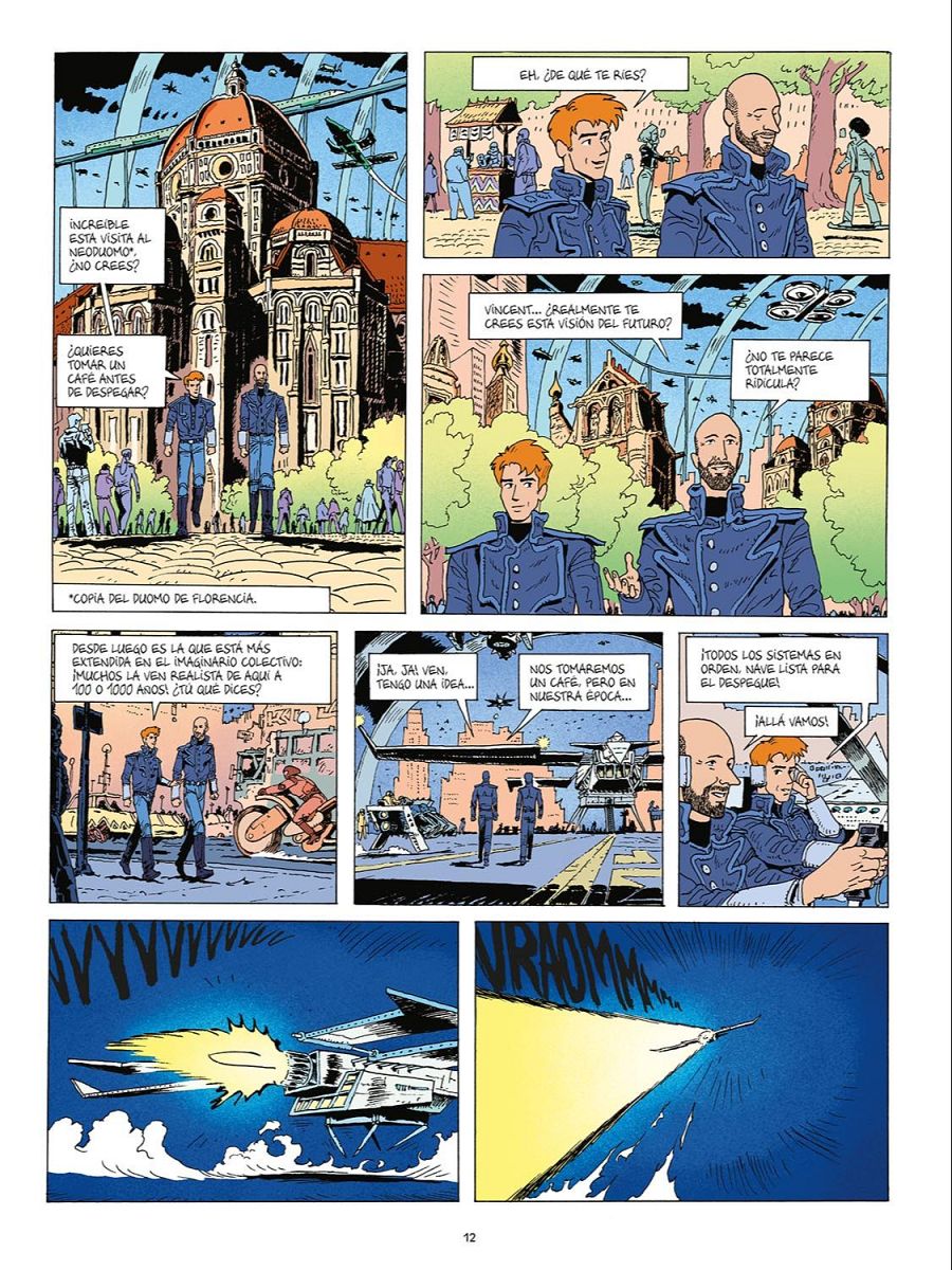 Seis viñetas de un cómic muestran a dos hombres, uno pelirrojo y otro calvo, debatiendo sobre una visión futurista, visitando una estructura similar al Duomo de Florencia y finalmente despegando en una nave espacial.