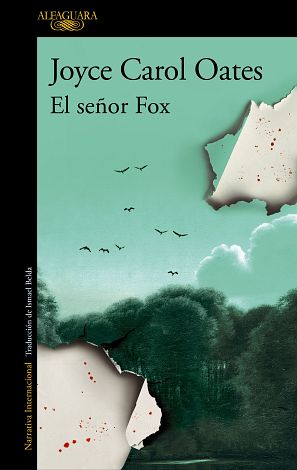 Portada de 'El señor Fox' de Joyce Carol Oates.