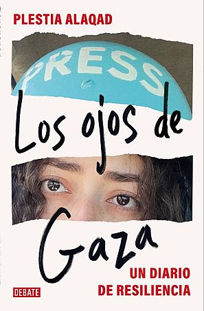 'Los ojos de Gaza' son un diario de resiliencia de Plestia Alaqad.