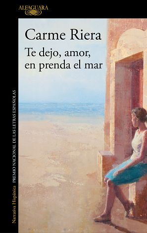 Portada de 'Te dejo, amor, en prenda el mar' de Carme Riera.