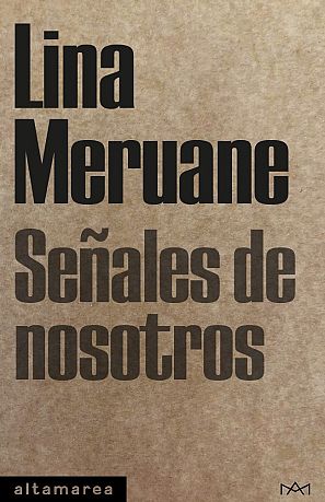 Portada de 'Señales de nosotros' de Lina Meruane.