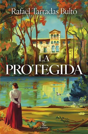 Portada de 'La protegida' de Rafael Tarradas Bultó.