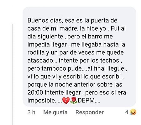 Un mensaje detalla la dificultad de llegar a la casa de la madre del remitente debido al barro, incluyendo intentos fallidos y la hora de un intento anterior. El mensaje, con emojis de tristeza y una rosa, fue publicado hace tres horas y tiene reacciones.