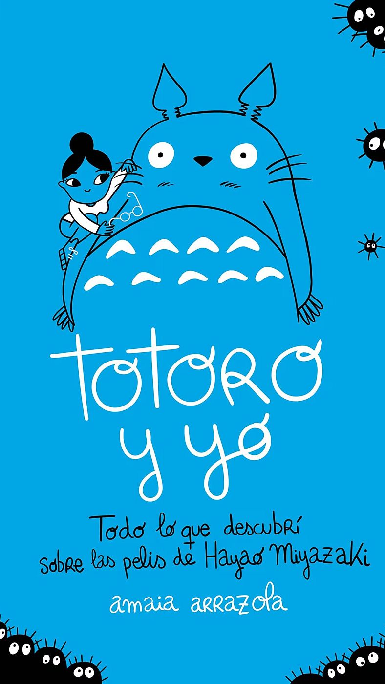 Portada del llibre 'Totoro y yo' d'Amaia Arrazola