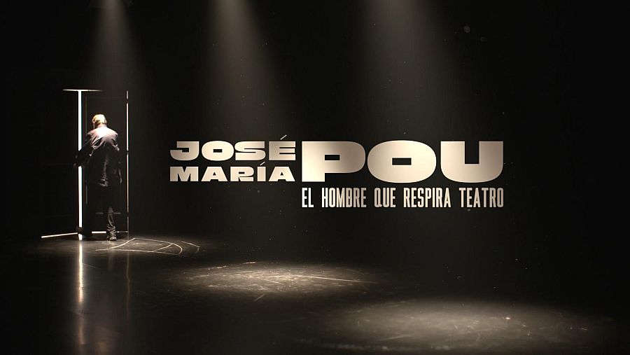 Cartel del documental de Imprescindibles 'José María Pou, el hombre que respira teatro'