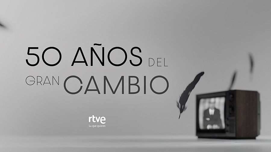 Cartel de '50 años del gran cambio'
