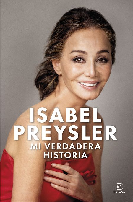 Isabel Preysler, mi verdadera historia