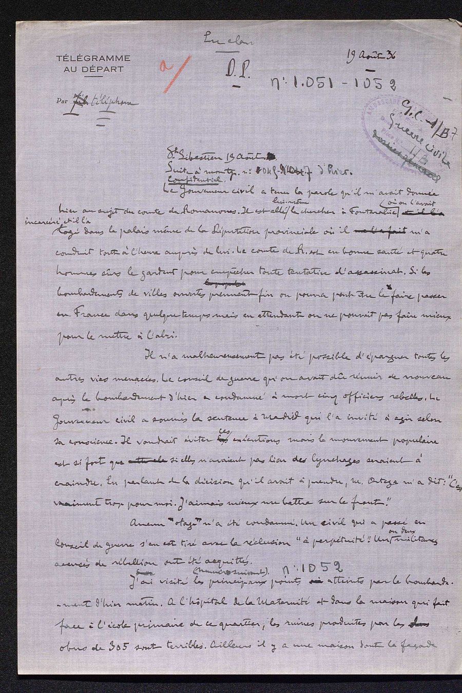 Telegrama confidencial del 19/08/1936. El Conde de Romanones está a salvo. Cinco oficiales rebeldes condenados a muerte. El Gobernador Civil debe decidir ante la presión popular. Ruinas terribles por bombardeo.