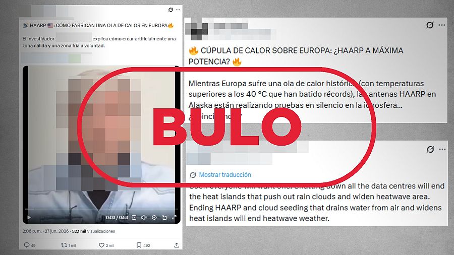 Mensajes que difunden el bulo de que la ola de calor en Europa ha sido provocada por el proyecto HAARP