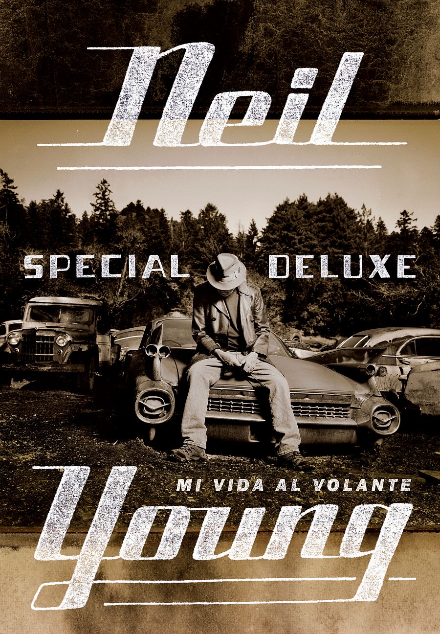 neil young super deluxe mi vida al volante