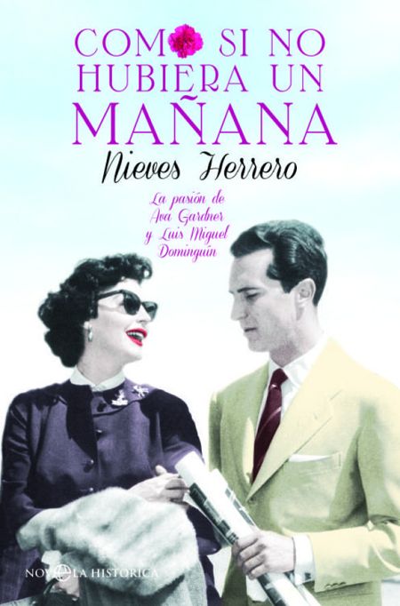 Portada del libro 'Como si no hubiera un mañana' de Nieves Herrero