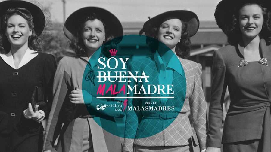 El Club Malasmadres es una gran red de madres que se definen como mujeres con ganas de cambiar el mundo.