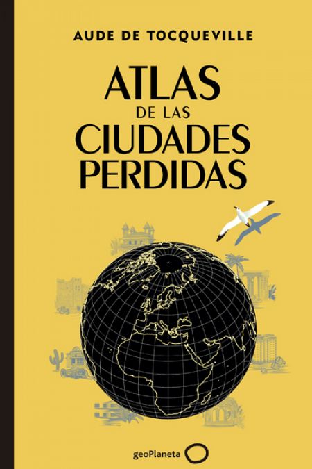 Portada de 'Atlas de las ciudades perdidas'