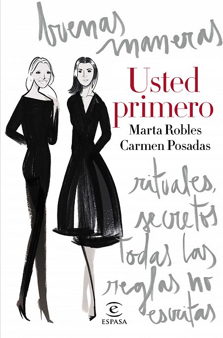 Portada del libro 'Usted primero' de Carmen Posadas y Marta Robles