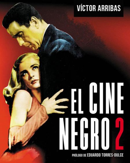 Portada del libro 'El cine negro 2', del periodista Víctor Arribas