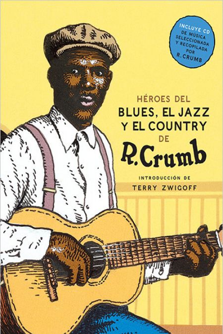 Portada de 'Héroes del Blues, Jazz y el Country de Robert Crumb'