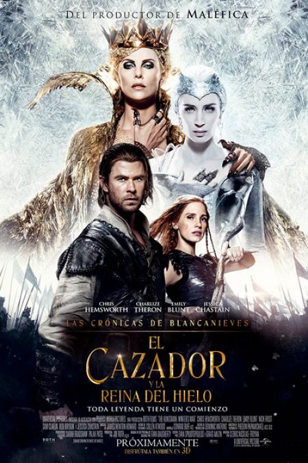 Cartel de 'Las Crónicas de Blancanieves: El Cazador y la Reina de Hielo'