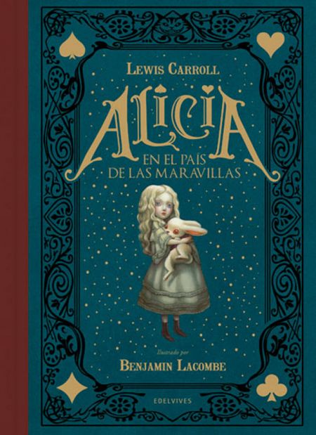 Portada de 'Alicia en el País de las Maravillas' ilustrado por Benjamin Lacombe