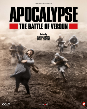 'Apocalipsis. La Batalla de Verdún', un documental de Isabelle Clarke y Daniel Costelle