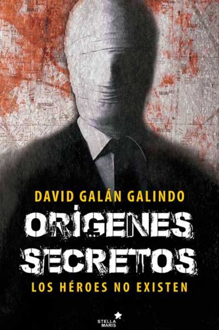 Portada de 'Orígenes secretos. Los héroes no existen'