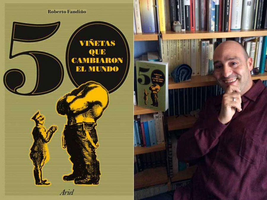 Portada de '50 viñetas que cambiaron el mundo' y su autor, Roberto Fandiño