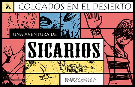 Portada de 'Sicarios 2: Colgados en el desierto'