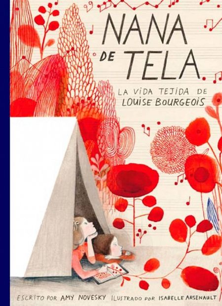 Portada de 'Nana de tela. La vida tejida de Louise Bourgeois'