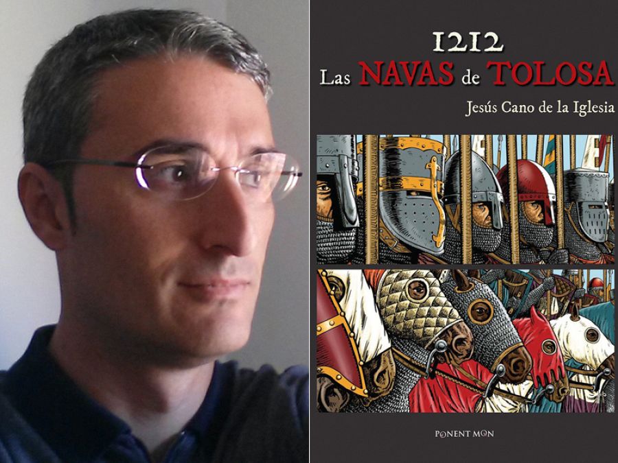 Jesús Cano de la Iglesia y la portada de '1212. Las Navas de Tolosa'