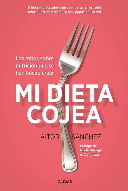 Portada del libro 'Mi dieta cojea', de Aitor Sánchez