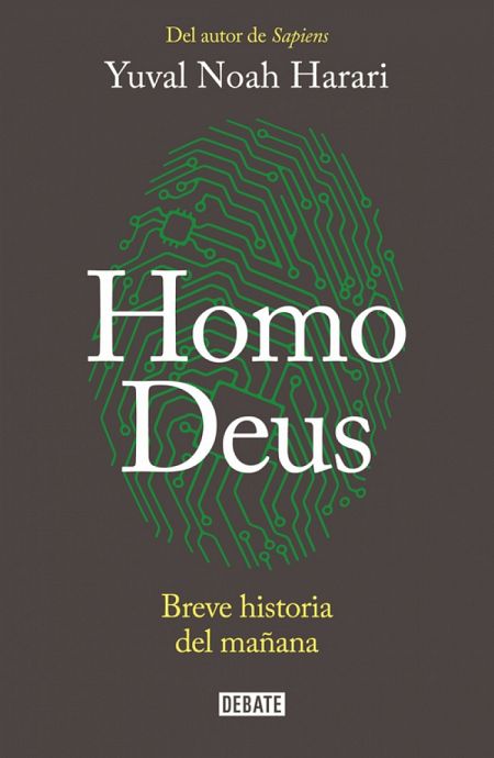 Portada del libro 'Homo Deus, breve historia del mañana'.