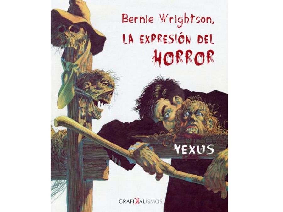 Portada del libro 'Bernie Wrightson. La expresión del horror'