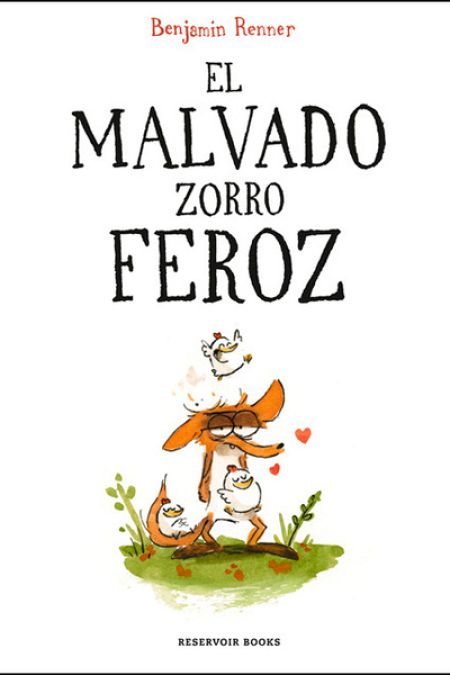Portada de 'El malvado zorro feroz'