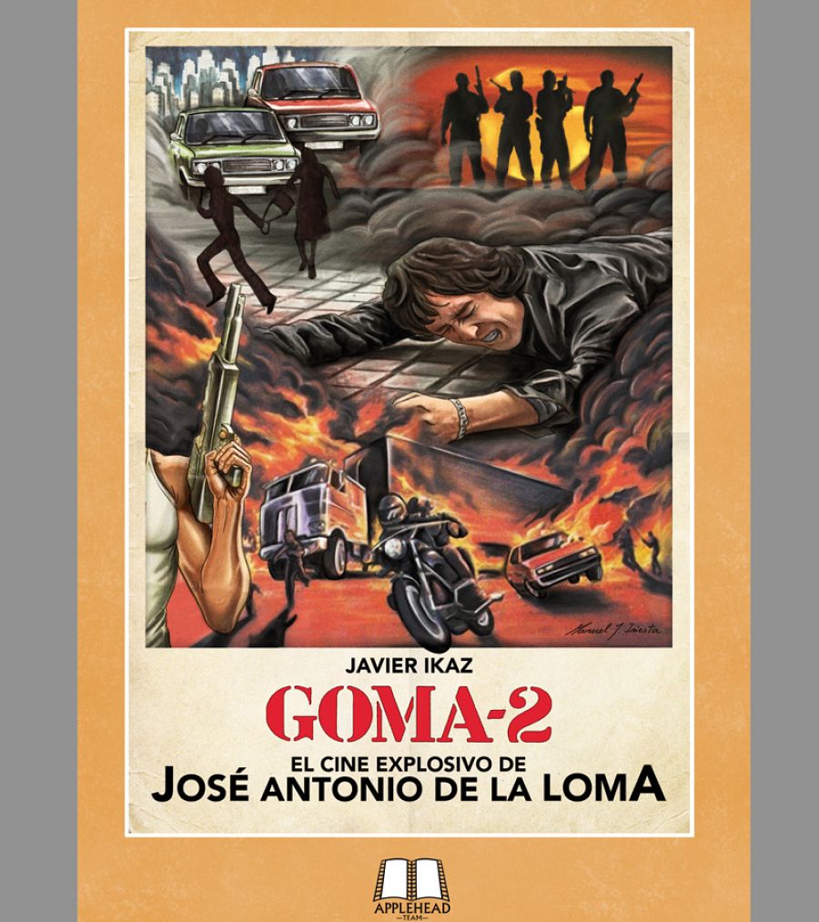 Portada de 'Goma-2, el cine explosivo de José Antonio de la Loma'