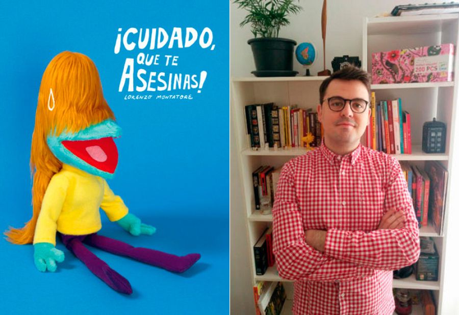 Portada de '¡Cuidado que te asesinas!' y su autor, Lorenzo Montatore