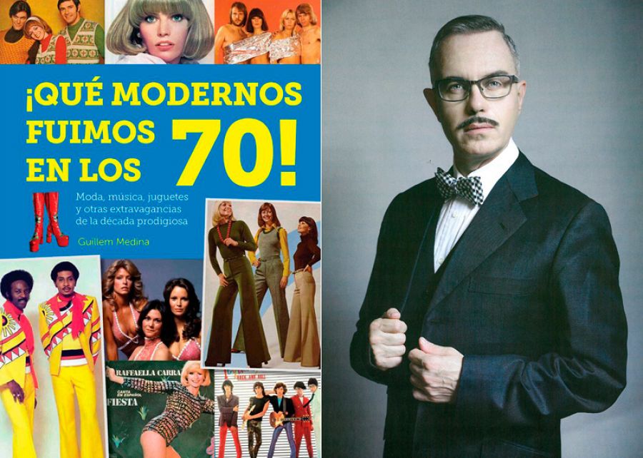 Portada de '¡Qué modernos fuimos en los 70!' y su autor, Guillem Medina