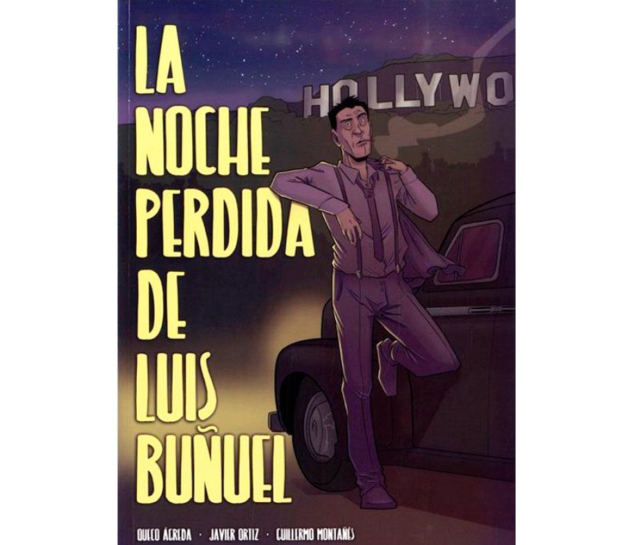 Portada de 'La noche perdida de Luis Buñuel'