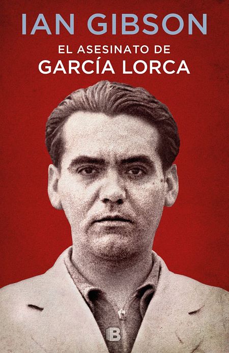 Portada de 'El asesinato de García Lorca', de Ian Gibson