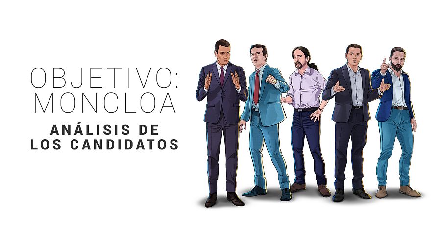 Objetivo Moncloa: Análisis de los candidatos