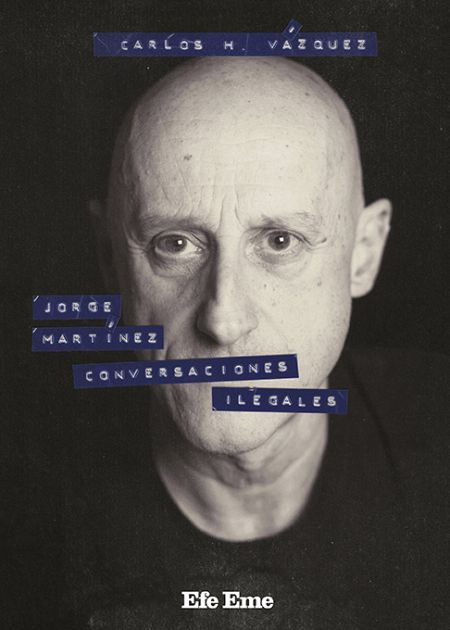 Portada de 'Conversaciones ilegales', de Carlos F. Vázquez