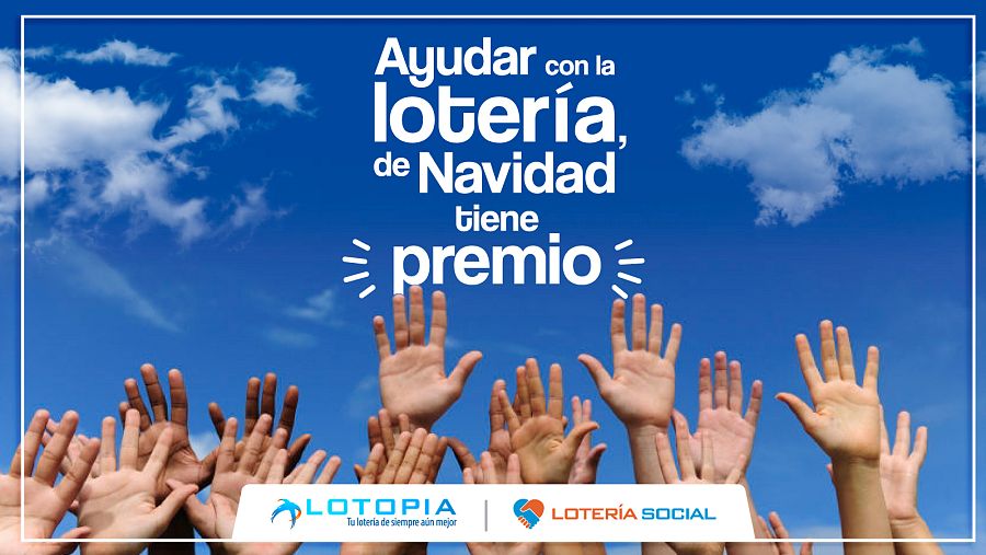 Lotería social: tentar al 'Gordo' y contribuir a una buena causa