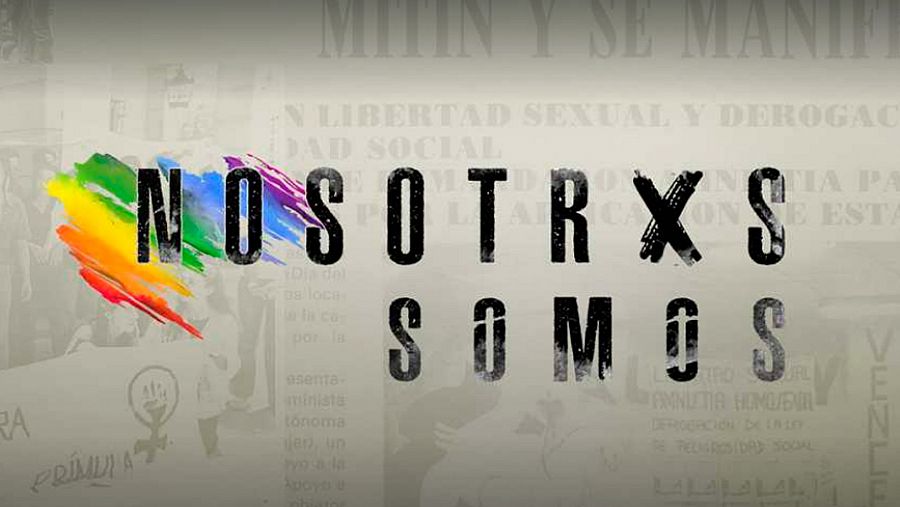 'Nosotrxs Somos', serie documental de Play, el canal digital de RTVE.